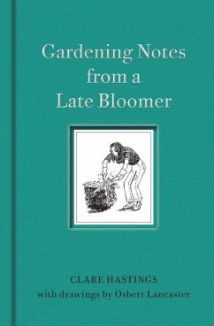 Gardening Notes from a Late Bloomer - Hastings, Clare