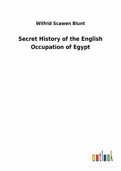 Secret History of the English Occupation of Egypt