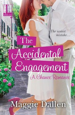 The Accidental Engagement - Dallen, Maggie