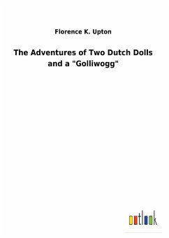 The Adventures of Two Dutch Dolls and a &quote;Golliwogg&quote;