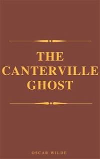 The Canterville Ghost (eBook, ePUB) - Wilde, Oscar