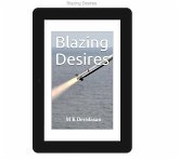 Blazing Desires (eBook, ePUB) Blazing Desires (eBook, ePUB)