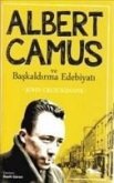 Albert Camus ve Baskaldirma Edebiyati