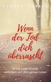 Wenn der Tod dich überrascht