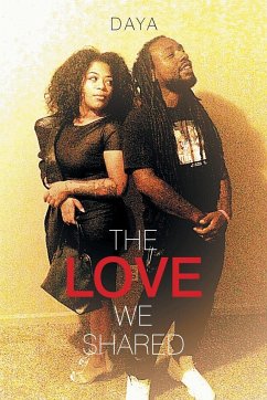 The Love We Shared - Daya