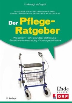 Der Pflege-Ratgeber, Ausgabe Österreich - Danneberg, Bärbel;Docekal, Ulrike;Zapletal, Ilse