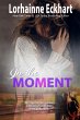 In the Moment (eBook, ePUB) - Bild 1