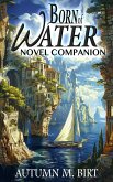 Born of Water Novel Companion (The Rise of the Fifth Order, #1) (eBook, ePUB)