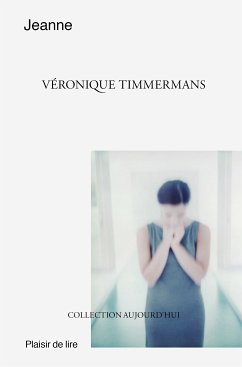 Jeanne (eBook, ePUB) - Timmermans, Véronique