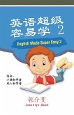 English Made Super Easy 2 English Made Super Easy 2