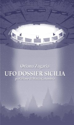 Ufo - Dossier Sicilia (eBook, ePUB) - Zagaria, Oriana