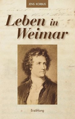 Leben in Weimar (eBook, ePUB) - Korbus, Jens