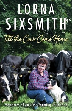 Till the Cows Come Home - Sixsmith, Lorna