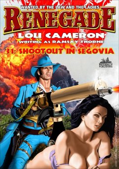 Cover Renegade 31: Shootout in Segovia (Renegade - Captain Gringo Western, #31) (eBook, ePUB)