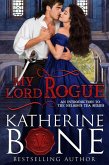My Lord Rogue (Nelson's Tea Series, #1) (eBook, ePUB)