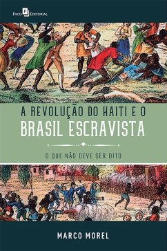 Cover A Revolução do Haiti e o Brasil escravista (eBook, ePUB)