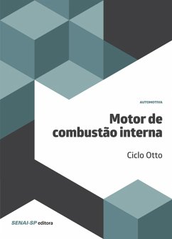 Motor de combustão interna - Ciclo Otto (eBook, ePUB)