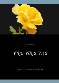 Vilja Våga Visa - Jonsson, Anette