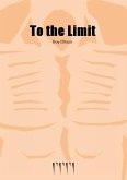 To the Limit (eBook, ePUB)