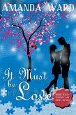 It Must Be Love (Those Flirty Forties and Nifty Fifties, #3) (eBook, ePUB)