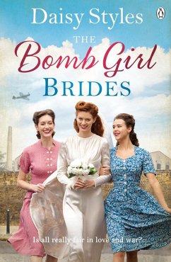 The Bomb Girl Brides (eBook, ePUB) - Styles, Daisy