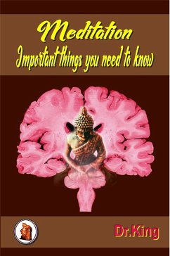 Meditation - Important Things You Need to Know (eBook, ePUB) - King