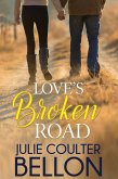 Love's Broken Road (Lincoln Love Stories #1) (eBook, ePUB)