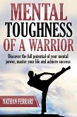 Mental Toughness of a Warrior (eBook, ePUB)