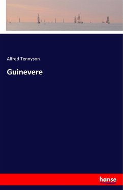 Guinevere - Tennyson, Alfred