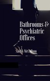 Bathrooms & Psychiatric Offices (eBook, ePUB) Bathrooms & Psychiatric Offices (eBook, ePUB)