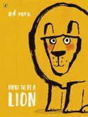 How to be a Lion (eBook, ePUB)