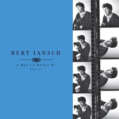 A Man I'D Rather Be (Part 1) - Jansch,Bert