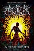 The Singing Stones of Rendor (Book One of the Eidolon Trilogy) (eBook, ePUB)