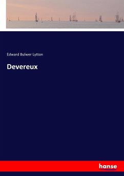 Devereux - Lytton, Edward Bulwer