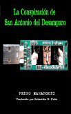 La Conspiracion de San Antonio del Desamparo (eBook, ePUB)