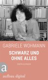 Schwarz und ohne alles (eBook, ePUB)