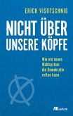 Nicht über unsere Köpfe (eBook, PDF)