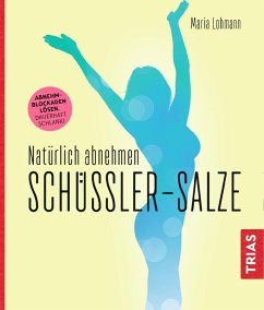 Natürlich abnehmen. Schüßler-Salze (eBook, ePUB) - Lohmann, Maria