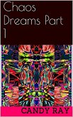 Chaos Dreams Part 1 (eBook, ePUB)