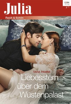Liebesstern über dem Wüstenpalast (eBook, ePUB) - Pammi, Tara