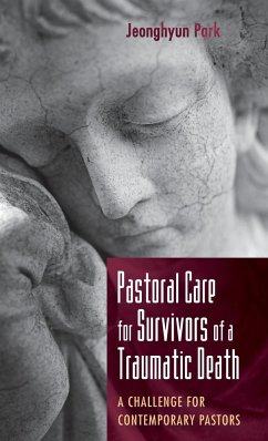 Pastoral Care for Survivors of a Traumatic Death