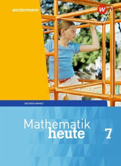 Mathematik heute 7. Schulbuch. Sachsen-Anhalt