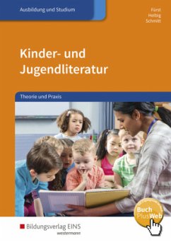 Kinder- und Jugendliteratur, m. 1 Buch, m. 1 Online-Zugang - Fürst, Iris;Helbig, Elke;Schmitt, Vera