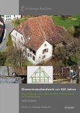 Zimmermannshandwerk vor 460 Jahren