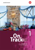 On Track - Ausgabe für Englisch als 2. Fremdsprache an Gymnasien, m. 1 Beilage / On Track, Englisch als 2. Fremdsprache an Gymnasien 1