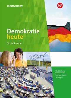 Demokratie heute. Schulbuch. Mecklenburg-Vorpommern, Sachsen-Anhalt und Thüringen - Deiseroth, Dieter;Wolf, Heinz-Ulrich