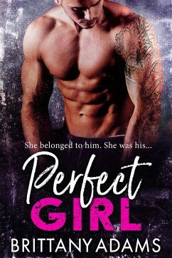Perfect Girl (eBook, ePUB) - Adams, Brittany