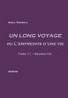 UN LONG VOYAGE ou L'empreinte d'une vie... - Bild 1