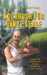 Kochbuch für ganze Kerle (eBook, ePUB) - Bild 1