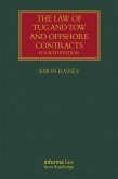 The Law of Tug and Tow and Offshore Contracts (eBook, ePUB)